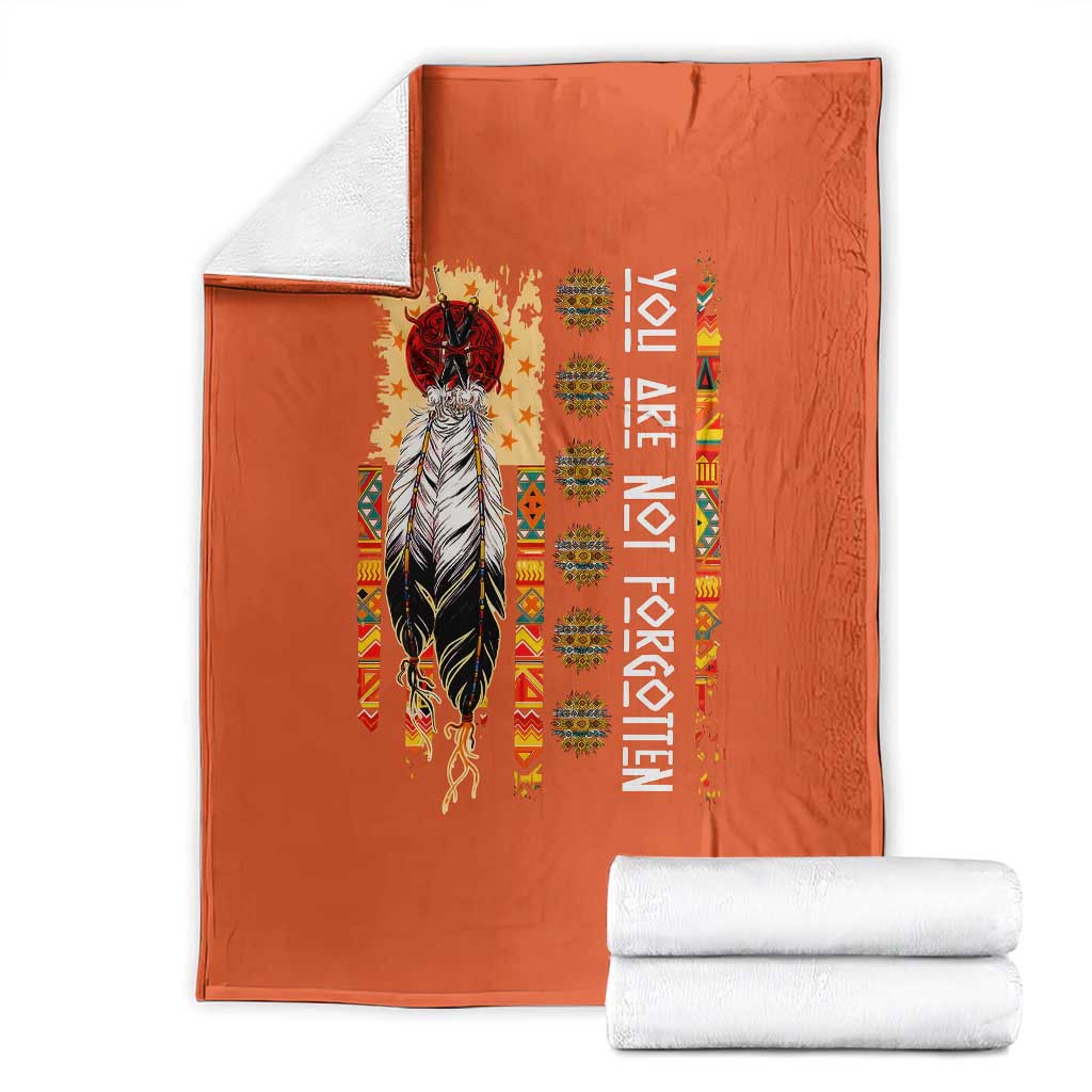 Orange Shirt Day Feather Flag Throw Blanket You Are Not Forgotten Indigenous Tribute TS02 Orange Print Your Wear