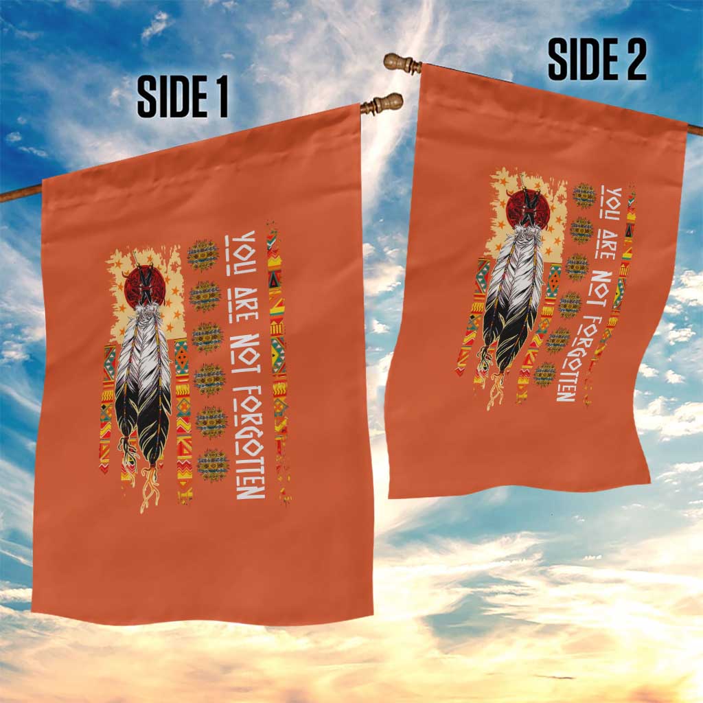Orange Shirt Day Feather Flag Garden Flag You Are Not Forgotten Indigenous Tribute TS02 Print Your Wear