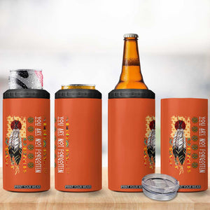 Orange Shirt Day Feather Flag 4 in 1 Can Cooler Tumbler You Are Not Forgotten Indigenous Tribute TS02 Print Your Wear