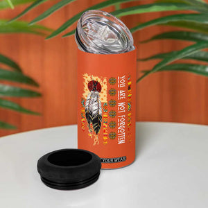 Orange Shirt Day Feather Flag 4 in 1 Can Cooler Tumbler You Are Not Forgotten Indigenous Tribute TS02 Print Your Wear