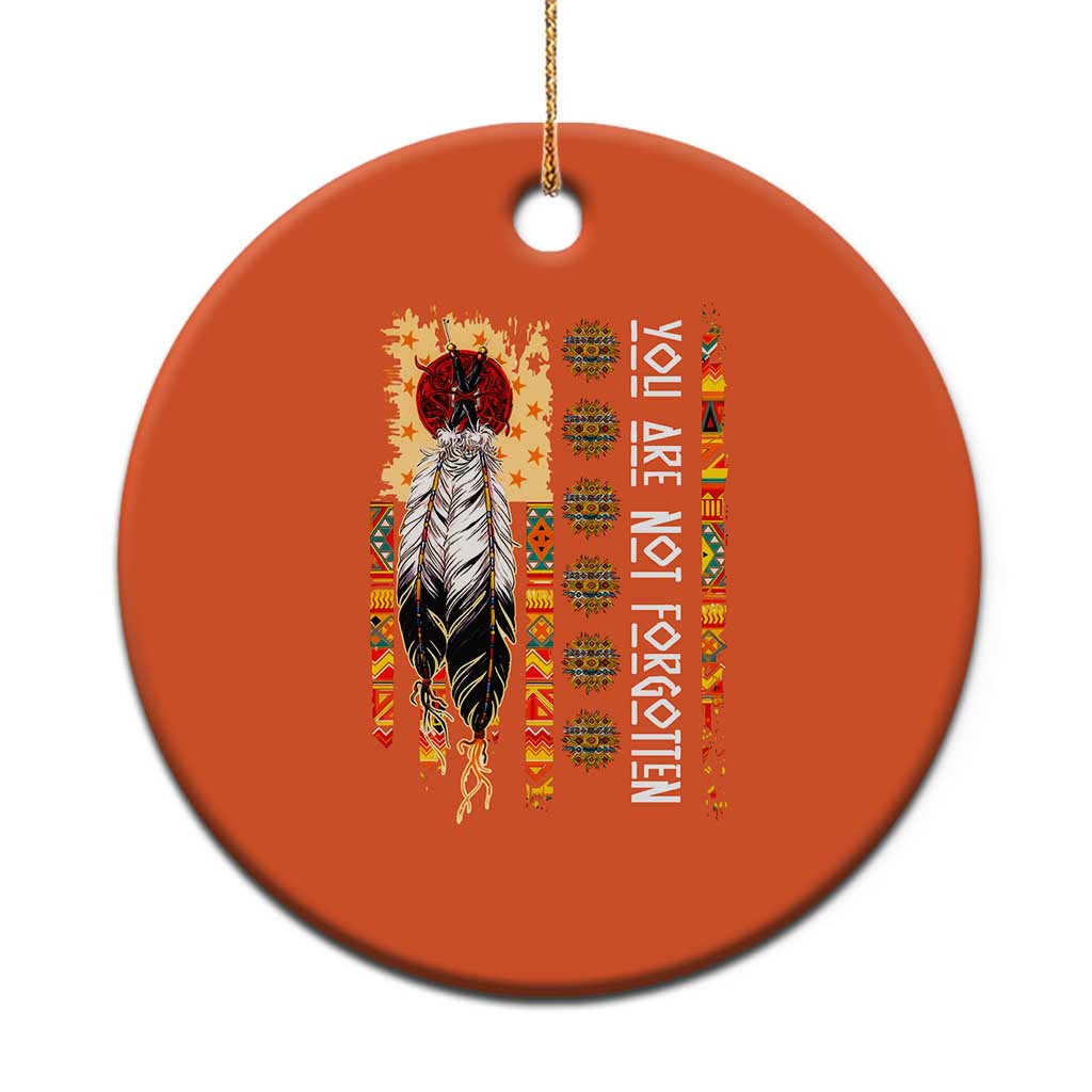 Orange Shirt Day Feather Flag Christmas Ceramic Ornament You Are Not Forgotten Indigenous Tribute TS02 Print Your Wear