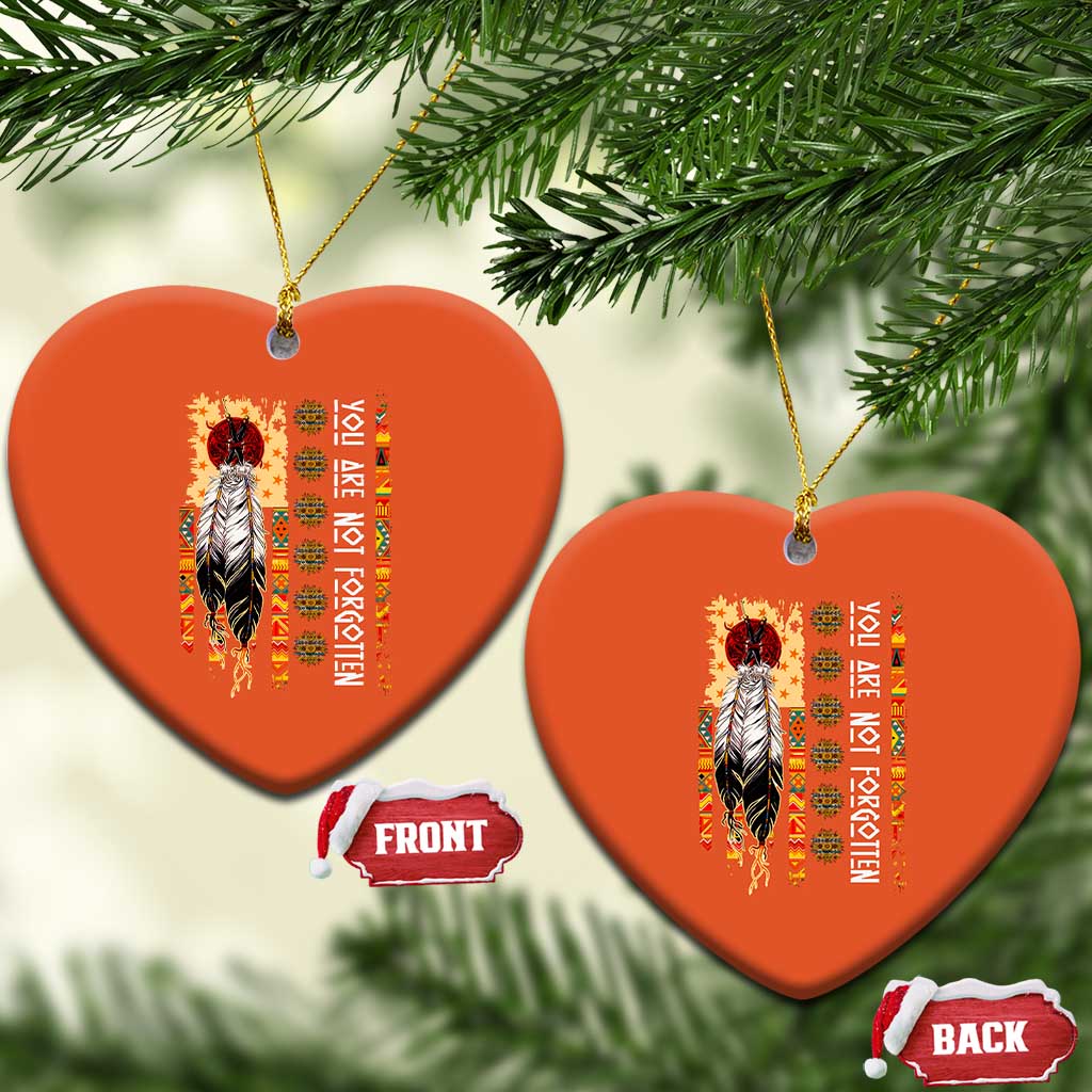Orange Shirt Day Feather Flag Christmas Ceramic Ornament You Are Not Forgotten Indigenous Tribute TS02 Heart Orange Print Your Wear