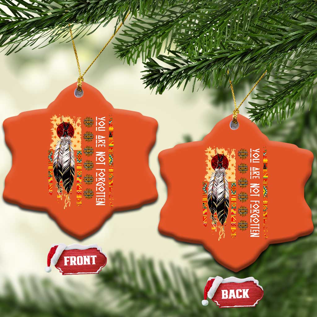 Orange Shirt Day Feather Flag Christmas Ceramic Ornament You Are Not Forgotten Indigenous Tribute TS02 Snow Flake Orange Print Your Wear