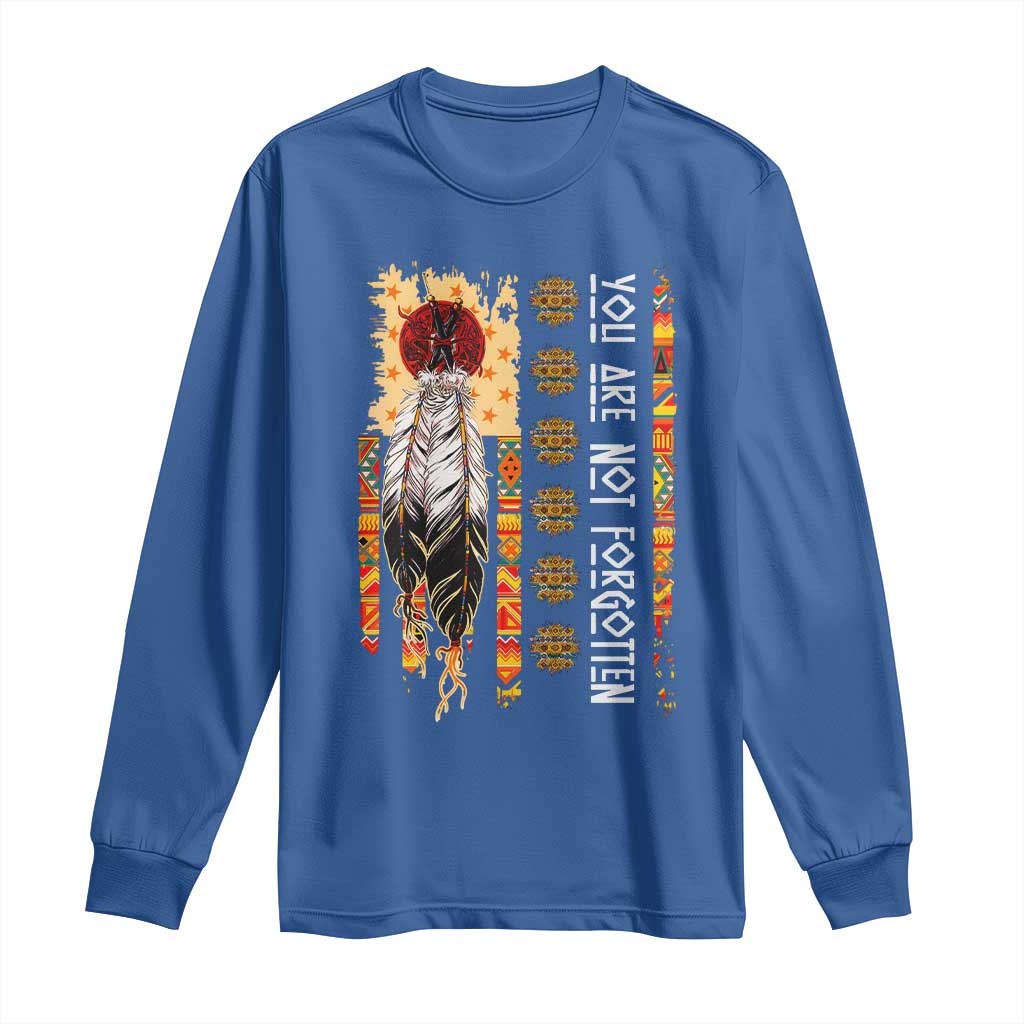 Orange Shirt Day Feather Flag Long Sleeve Shirt You Are Not Forgotten Indigenous Tribute TS02 Royal Blue Print Your Wear