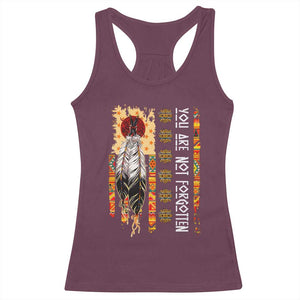 Orange Shirt Day Feather Flag Racerback Tank Top You Are Not Forgotten Indigenous Tribute TS02 Maroon Print Your Wear