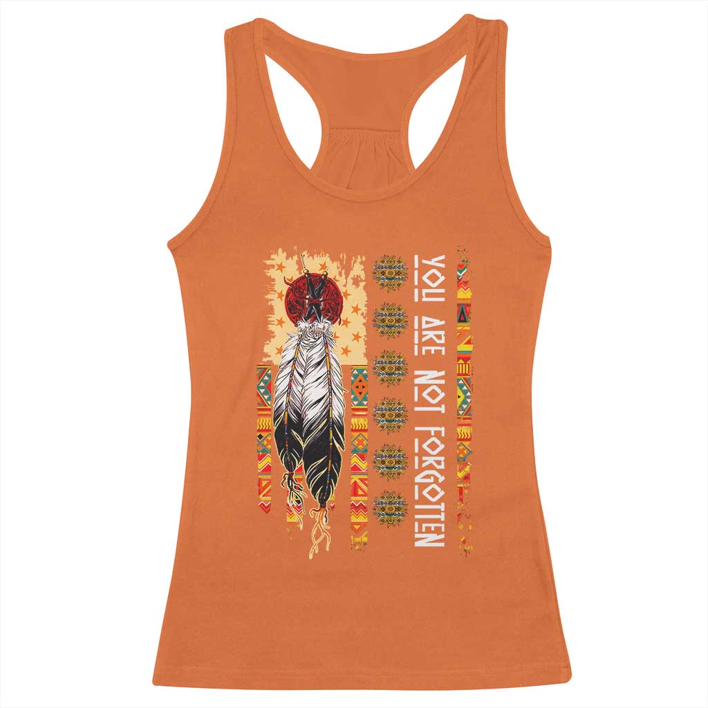 Orange Shirt Day Feather Flag Racerback Tank Top You Are Not Forgotten Indigenous Tribute TS02 Orange Print Your Wear