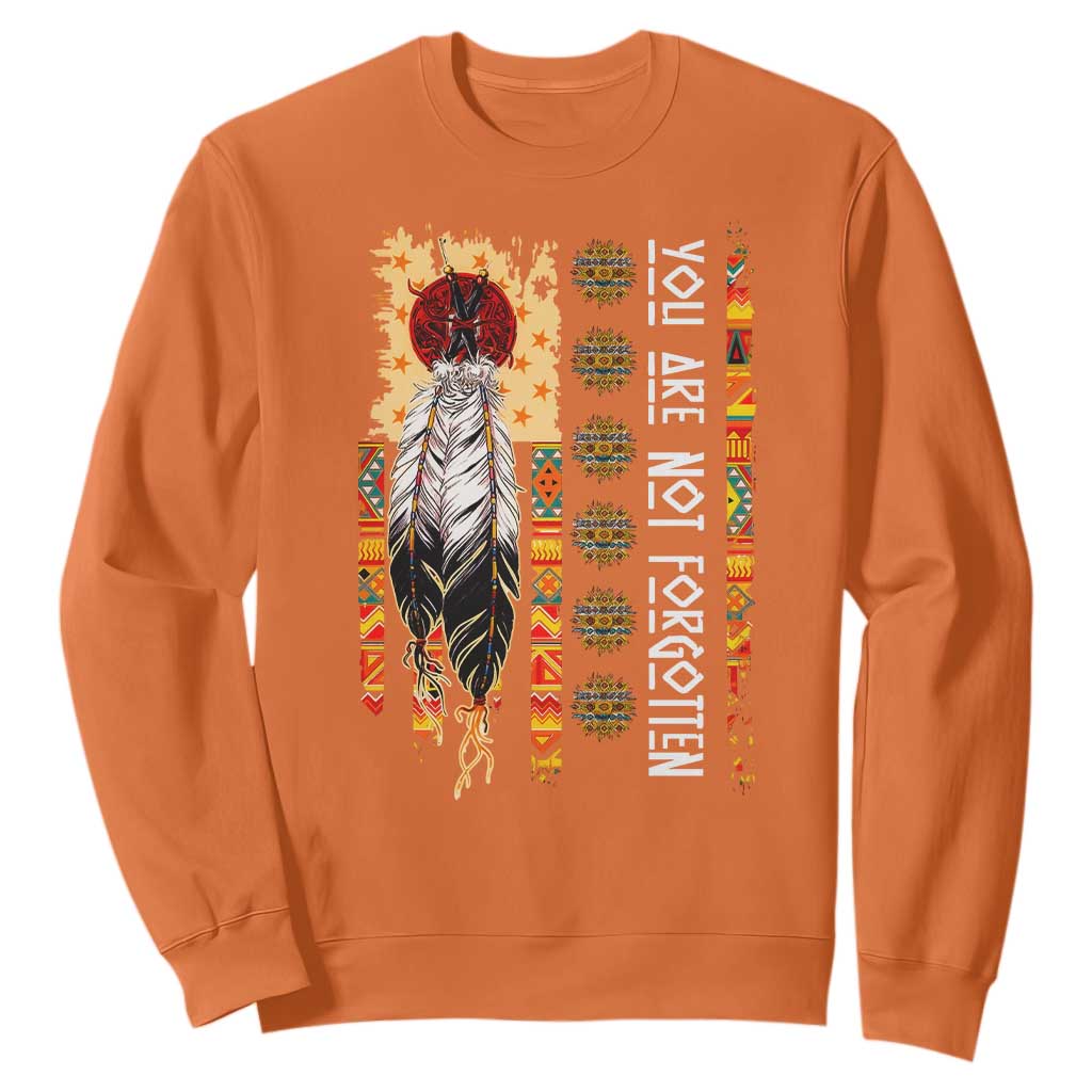 Orange Shirt Day Feather Flag Sweatshirt You Are Not Forgotten Indigenous Tribute TS02 Orange Print Your Wear