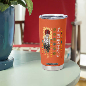 Orange Shirt Day Feather Flag Tumbler Cup You Are Not Forgotten Indigenous Tribute TS02 Print Your Wear