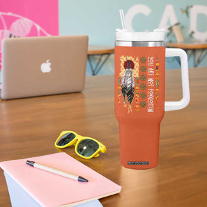 Orange Shirt Day Feather Flag Tumbler With Handle You Are Not Forgotten Indigenous Tribute TS02 Print Your Wear