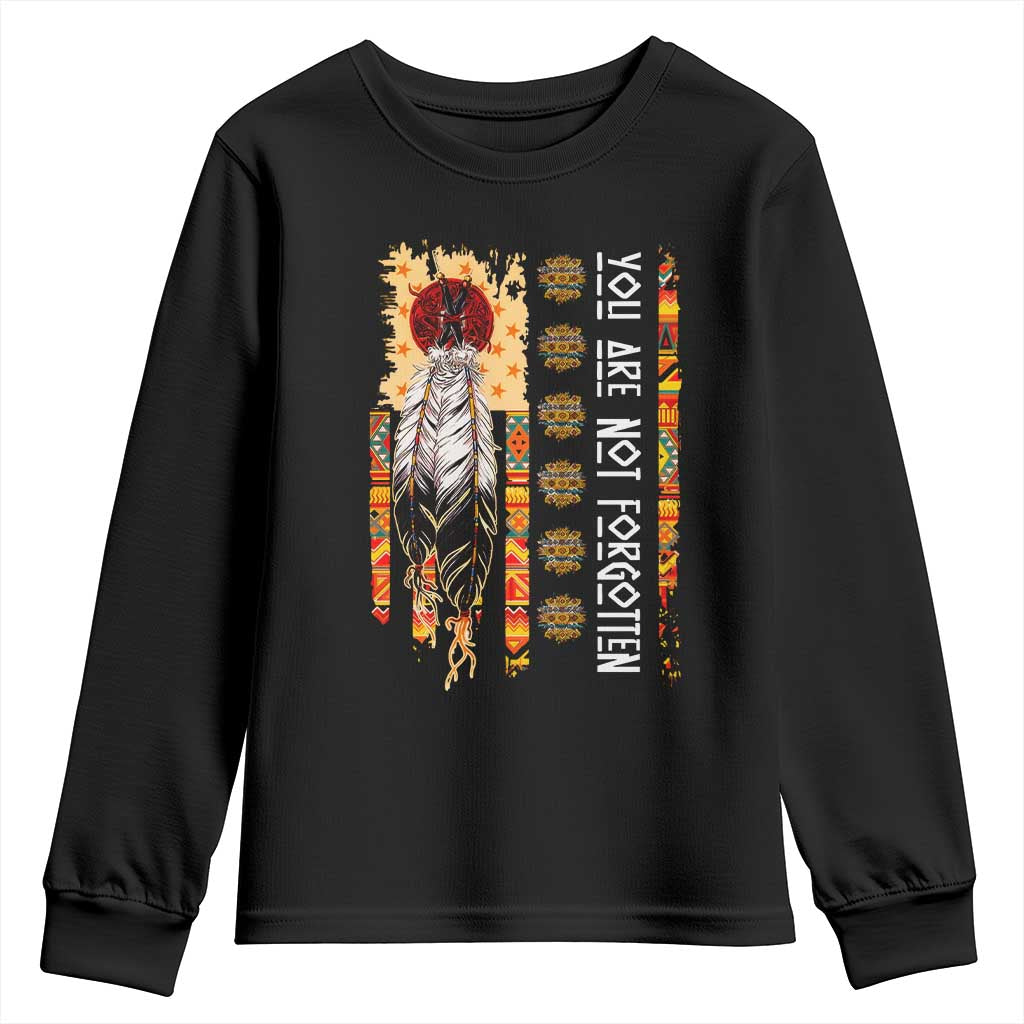 Orange Shirt Day Feather Flag Youth Sweatshirt You Are Not Forgotten Indigenous Tribute TS02 Black Print Your Wear