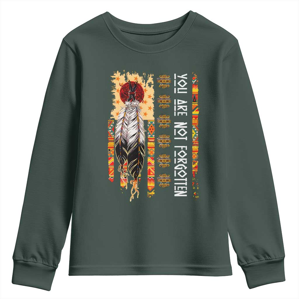 Orange Shirt Day Feather Flag Youth Sweatshirt You Are Not Forgotten Indigenous Tribute TS02 Dark Forest Green Print Your Wear