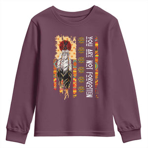 Orange Shirt Day Feather Flag Youth Sweatshirt You Are Not Forgotten Indigenous Tribute TS02 Maroon Print Your Wear