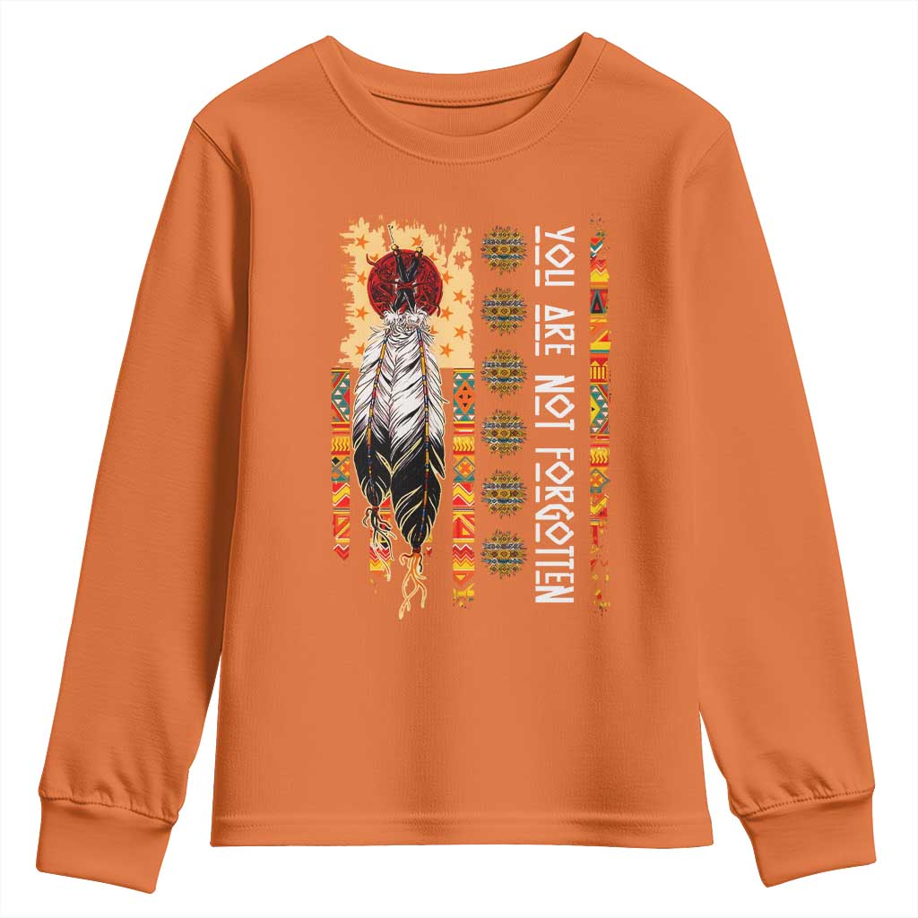 Orange Shirt Day Feather Flag Youth Sweatshirt You Are Not Forgotten Indigenous Tribute TS02 Orange Print Your Wear