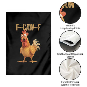 Funny F Caw F Chicken Meme Graphic Garden Flag Hilarious Cartoon Poultry Humor TS02 Print Your Wear