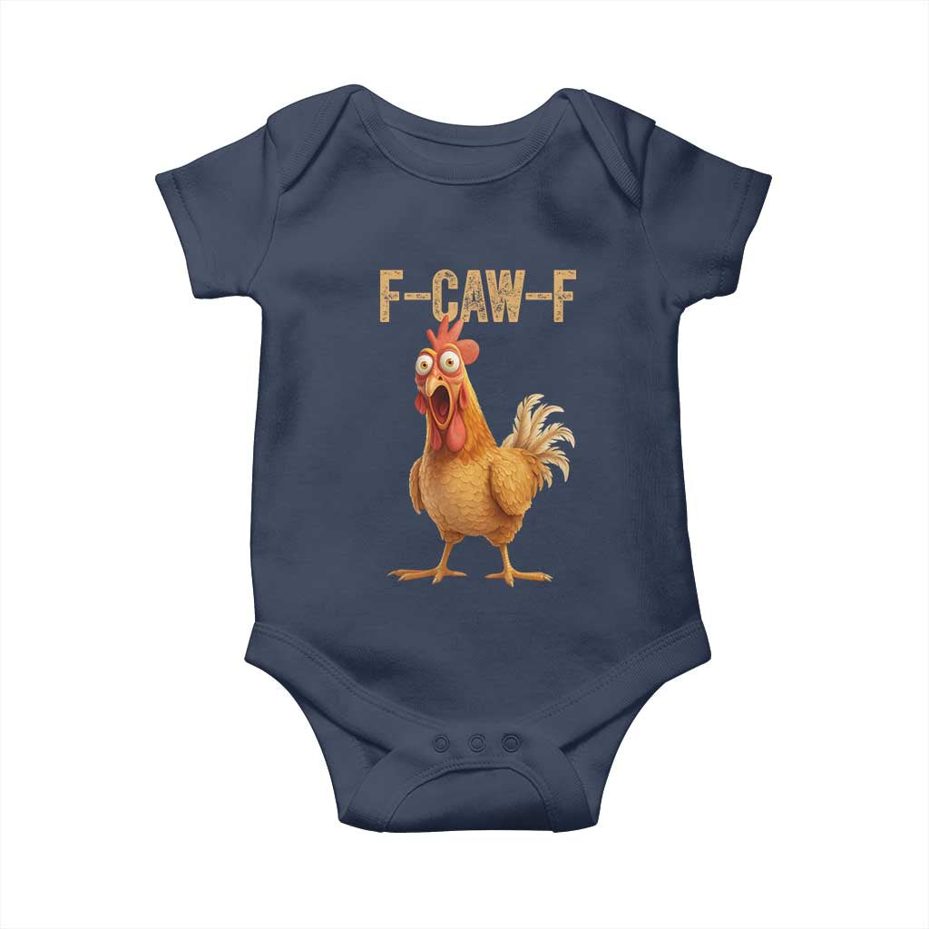 Funny F Caw F Chicken Meme Graphic Baby Onesie Hilarious Cartoon Poultry Humor TS02 Navy Print Your Wear