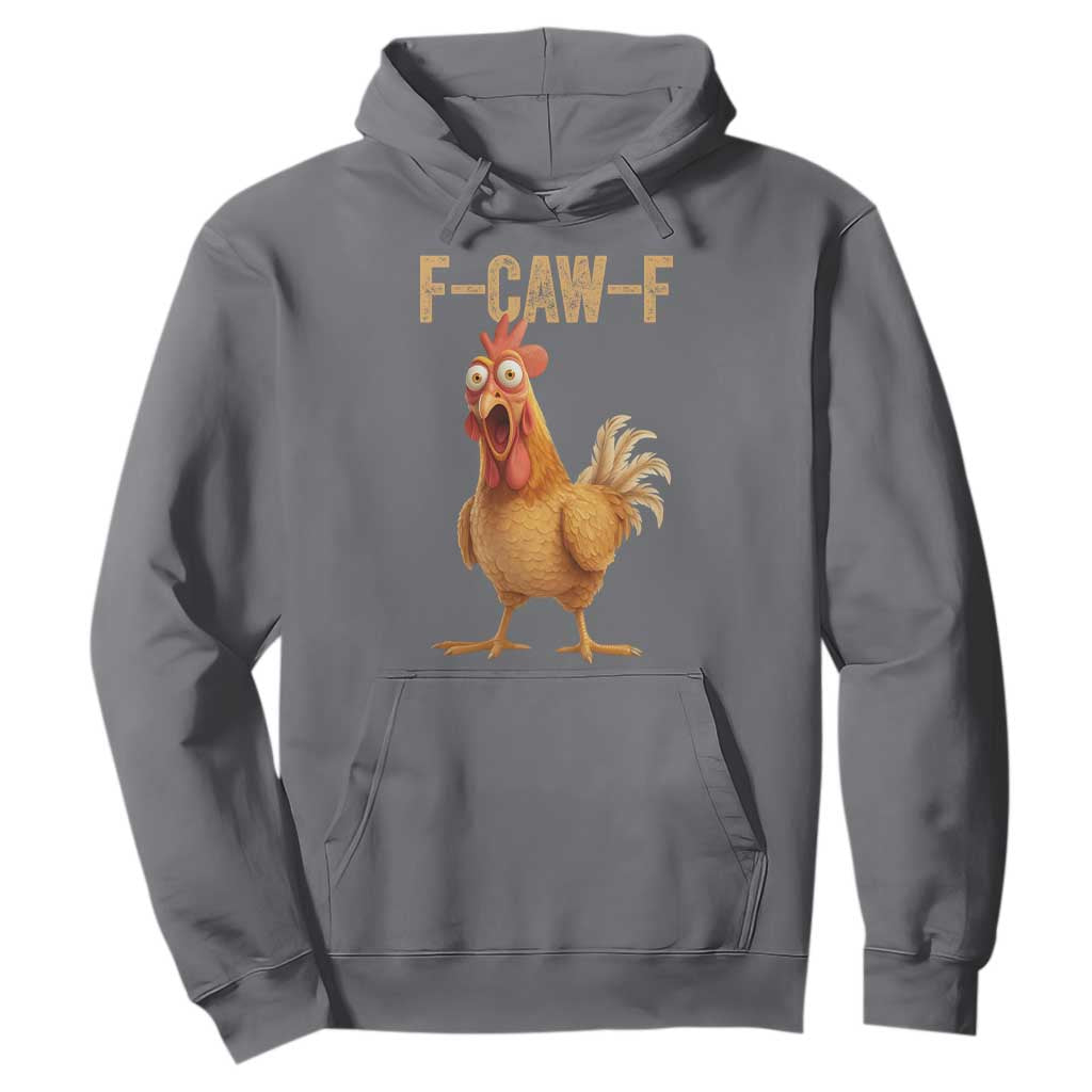 Funny F Caw F Chicken Meme Graphic Hoodie Hilarious Cartoon Poultry Humor TS02 Charcoal Print Your Wear