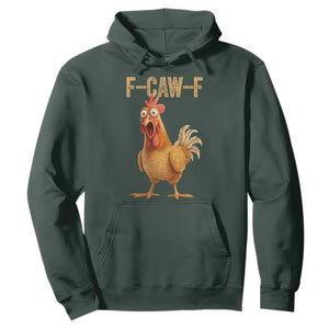Funny F Caw F Chicken Meme Graphic Hoodie Hilarious Cartoon Poultry Humor TS02 Dark Forest Green Print Your Wear