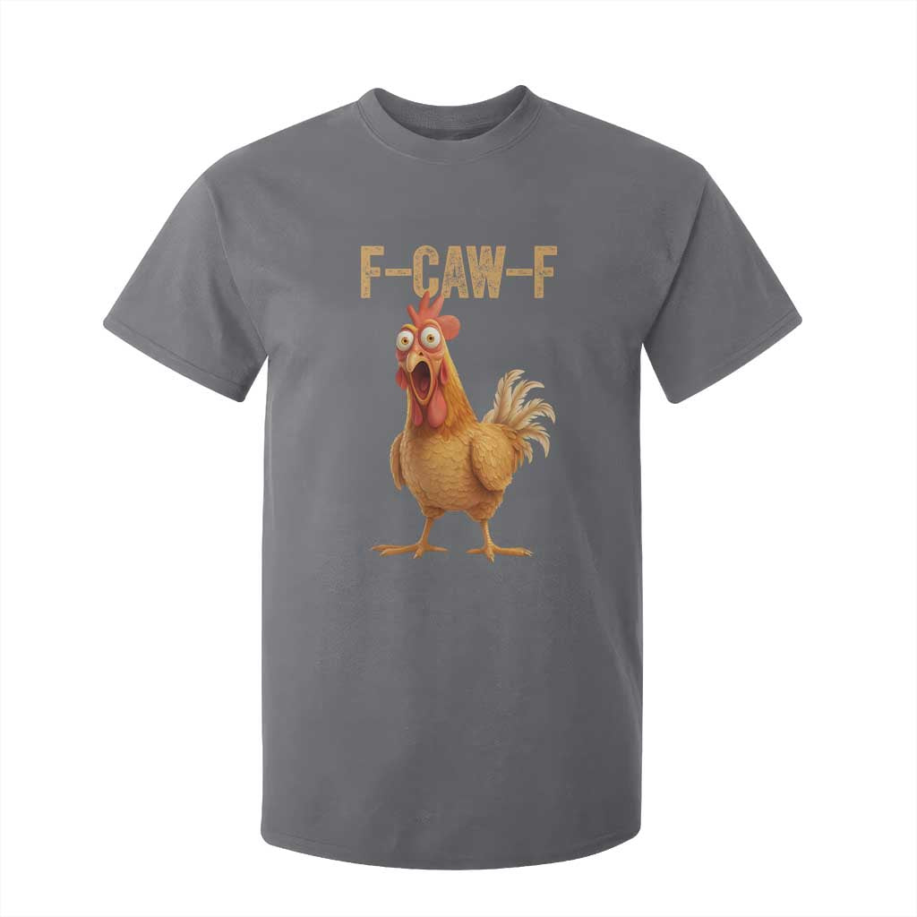 Funny F Caw F Chicken Meme Graphic T Shirt For Kid Hilarious Cartoon Poultry Humor TS02 Charcoal Print Your Wear