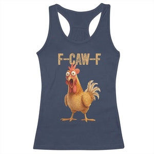 Funny F Caw F Chicken Meme Graphic Racerback Tank Top Hilarious Cartoon Poultry Humor TS02 Navy Print Your Wear
