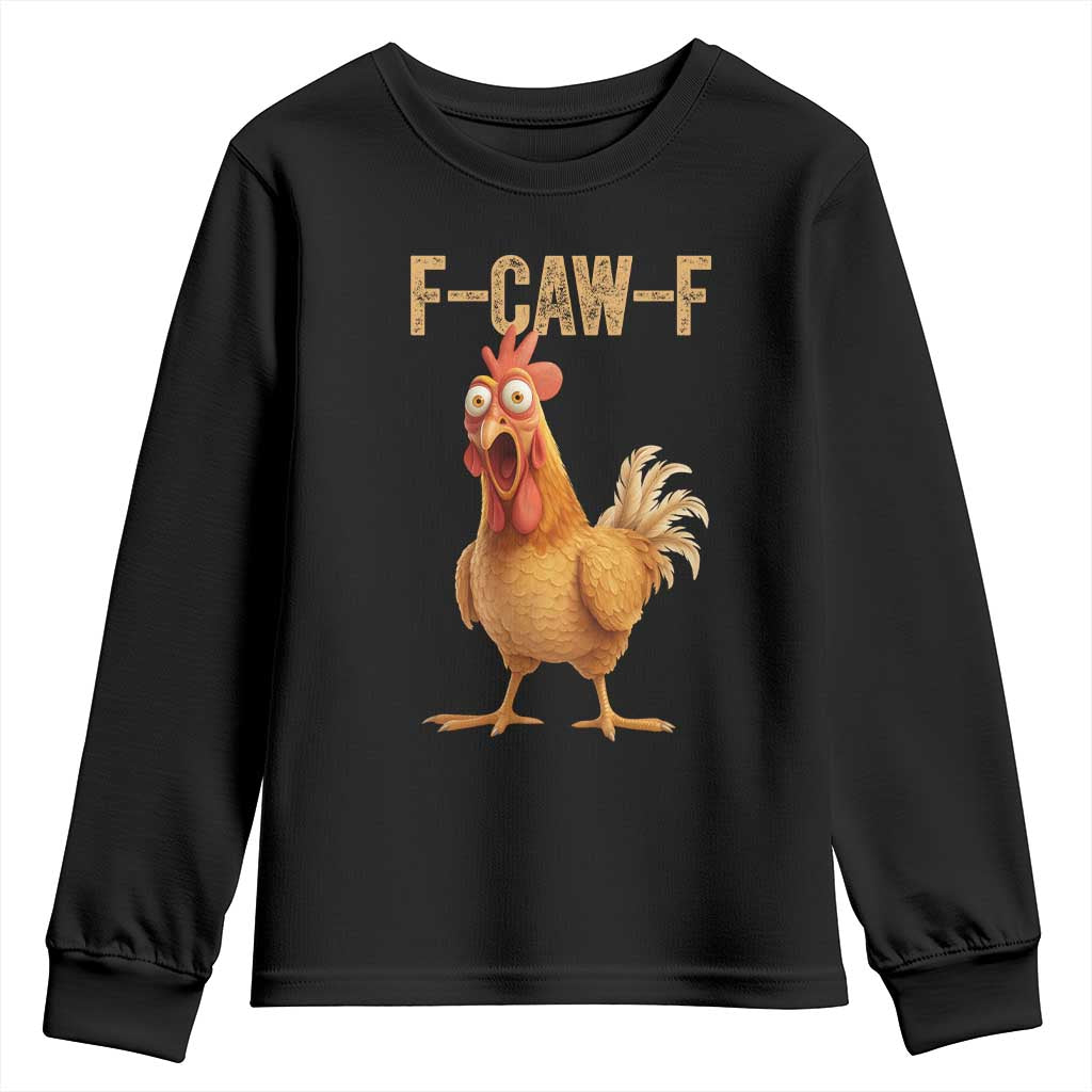 Funny F Caw F Chicken Meme Graphic Youth Sweatshirt Hilarious Cartoon Poultry Humor TS02 Black Print Your Wear
