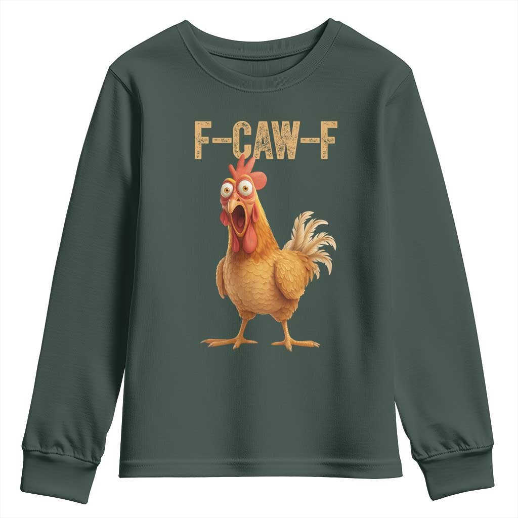 Funny F Caw F Chicken Meme Graphic Youth Sweatshirt Hilarious Cartoon Poultry Humor TS02 Dark Forest Green Print Your Wear