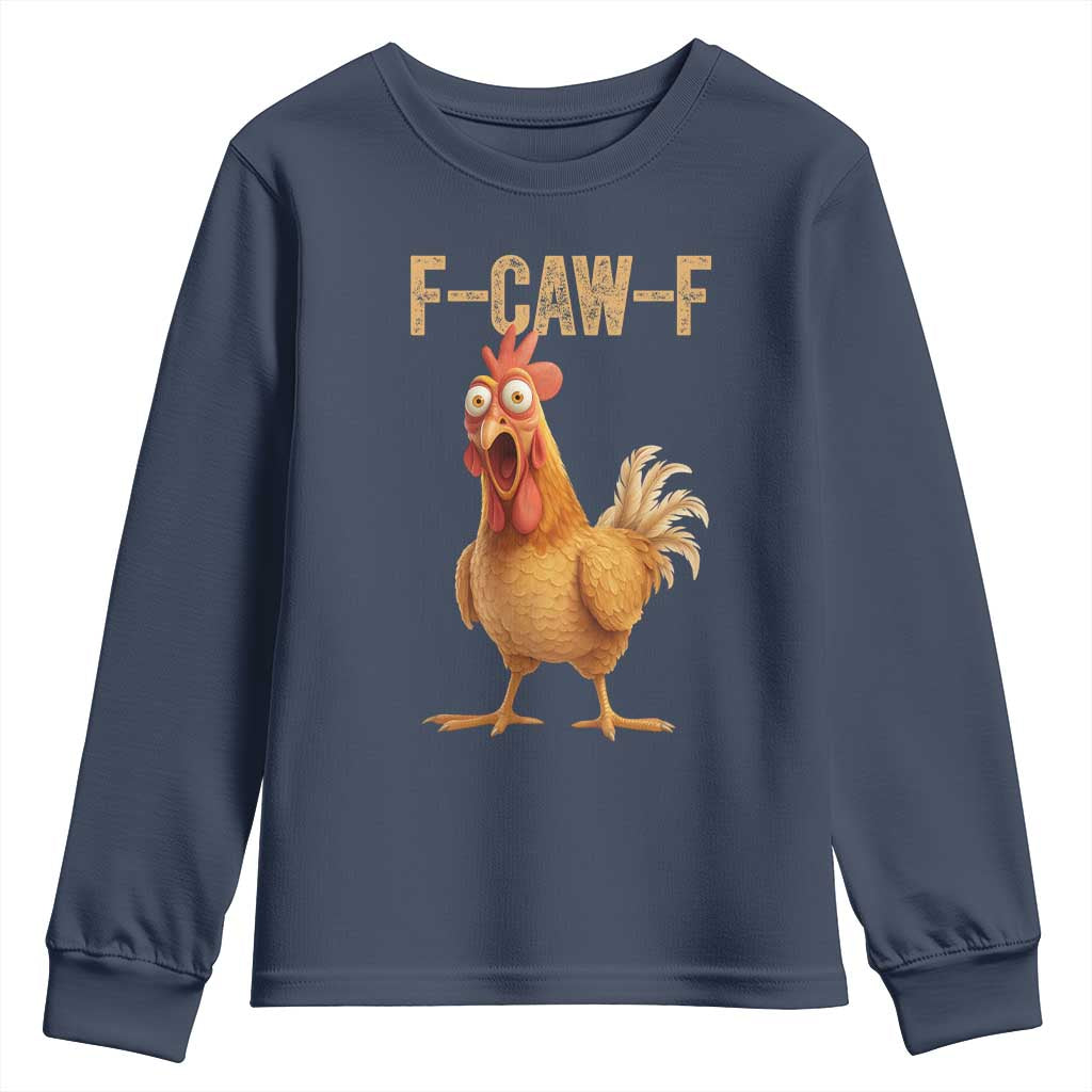 Funny F Caw F Chicken Meme Graphic Youth Sweatshirt Hilarious Cartoon Poultry Humor TS02 Navy Print Your Wear
