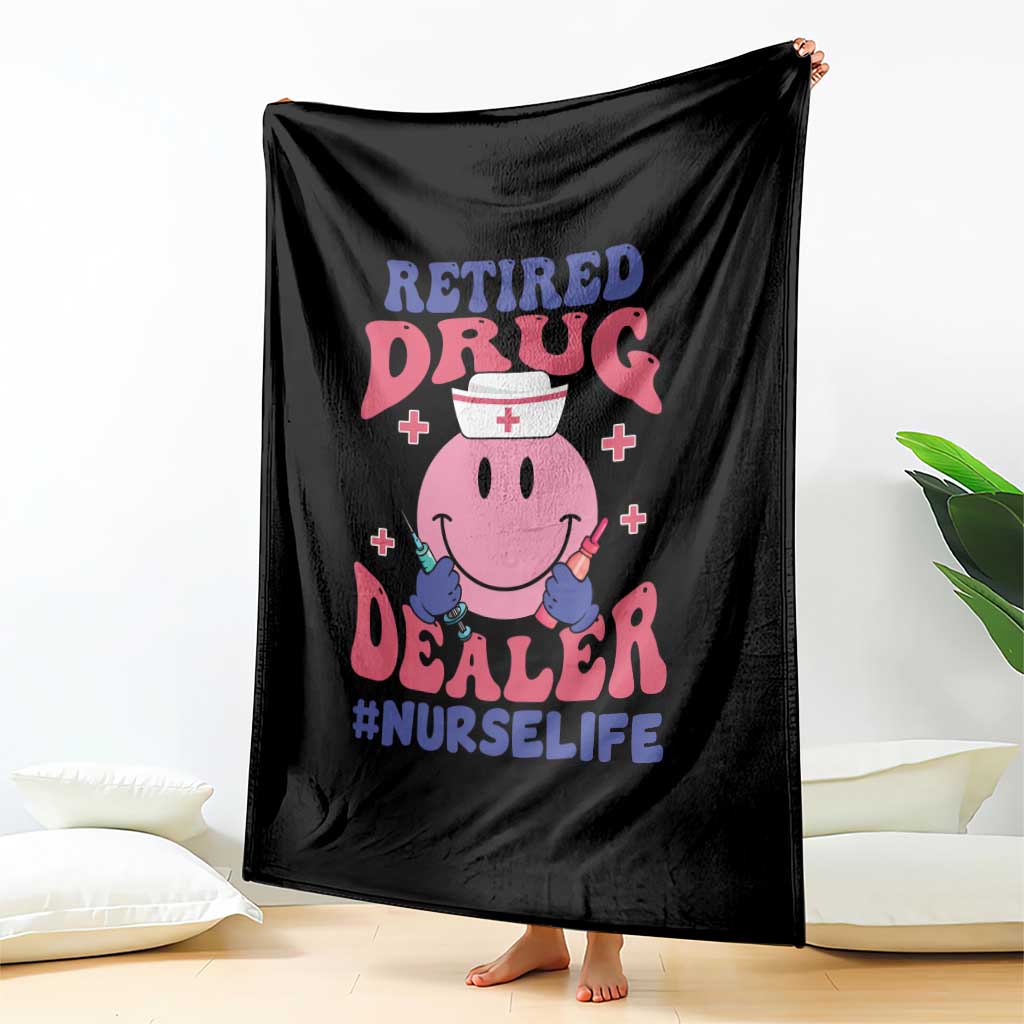 Funny Retired Drug Dealer Throw Blanket Retro Nurse Life Retirement Gift for Healthcare Workers TS02 Print Your Wear
