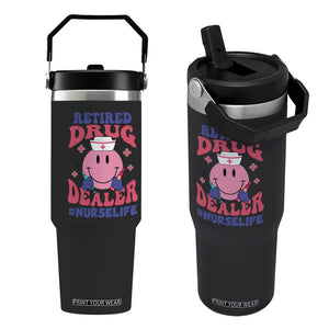 Funny Retired Drug Dealer Flip Straw Tumbler Retro Nurse Life Retirement Gift for Healthcare Workers TS02 One Size: 30 oz Black Print Your Wear