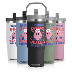 Funny Retired Drug Dealer Flip Straw Tumbler Retro Nurse Life Retirement Gift for Healthcare Workers TS02 Print Your Wear