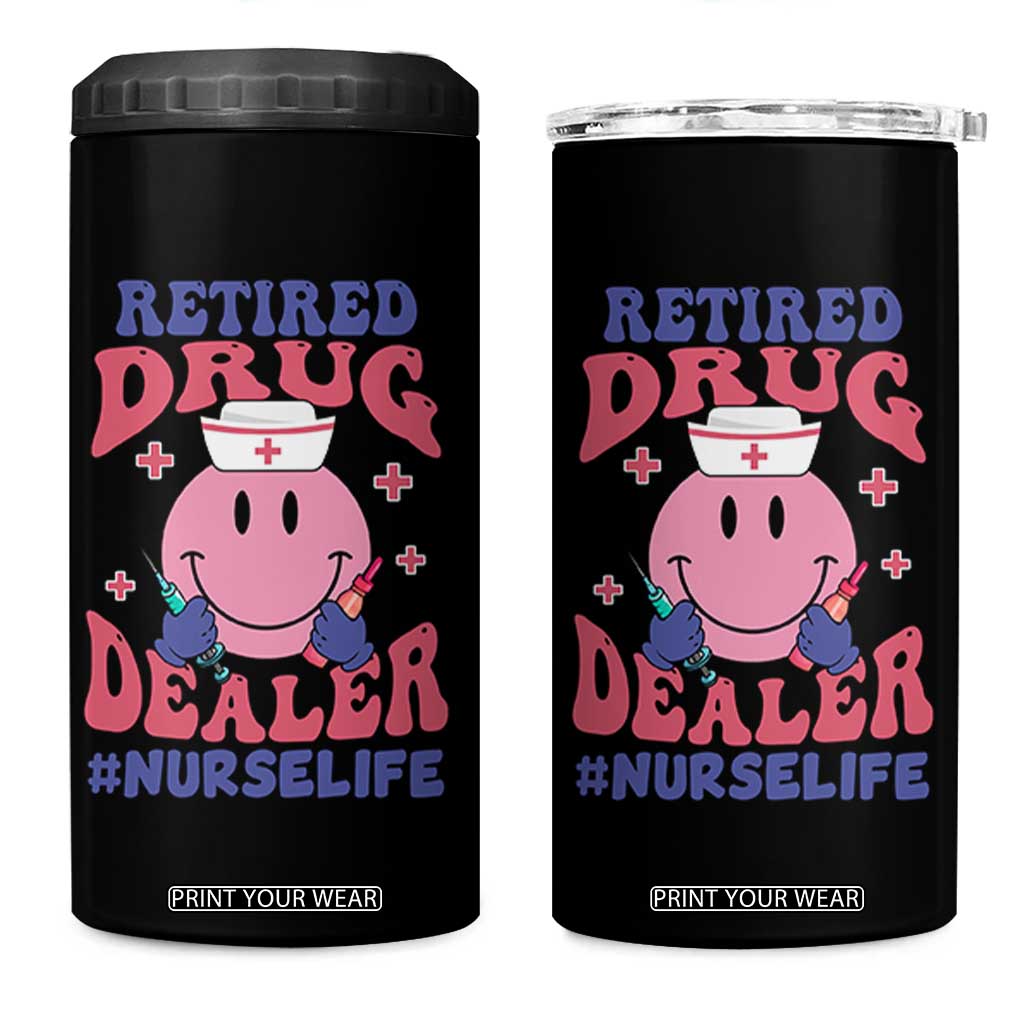 Funny Retired Drug Dealer 4 in 1 Can Cooler Tumbler Retro Nurse Life Retirement Gift for Healthcare Workers TS02 One Size: 16 oz Black Print Your Wear