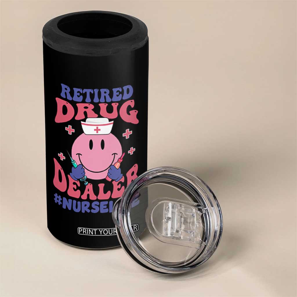 Funny Retired Drug Dealer 4 in 1 Can Cooler Tumbler Retro Nurse Life Retirement Gift for Healthcare Workers TS02 Print Your Wear