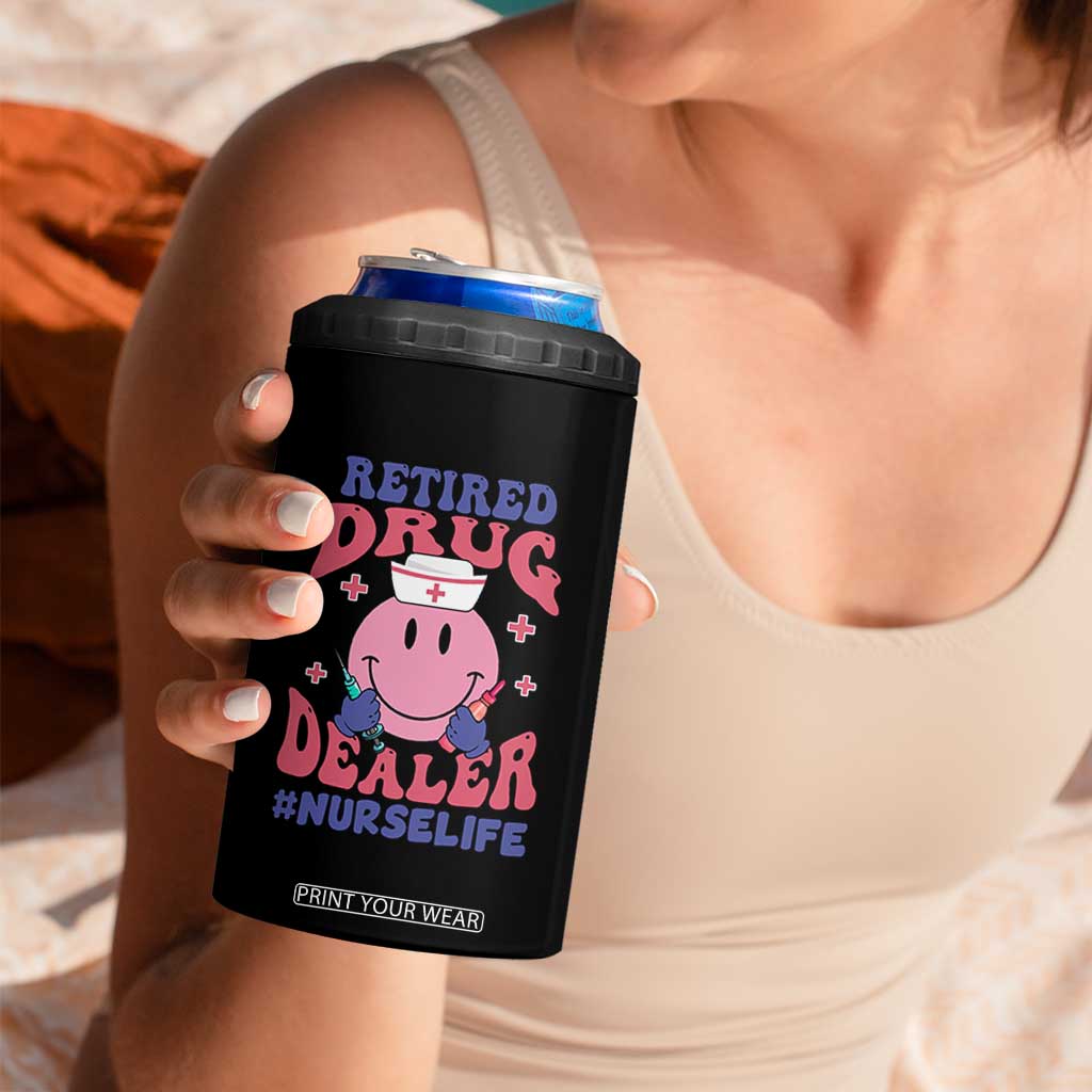 Funny Retired Drug Dealer 4 in 1 Can Cooler Tumbler Retro Nurse Life Retirement Gift for Healthcare Workers TS02 Print Your Wear