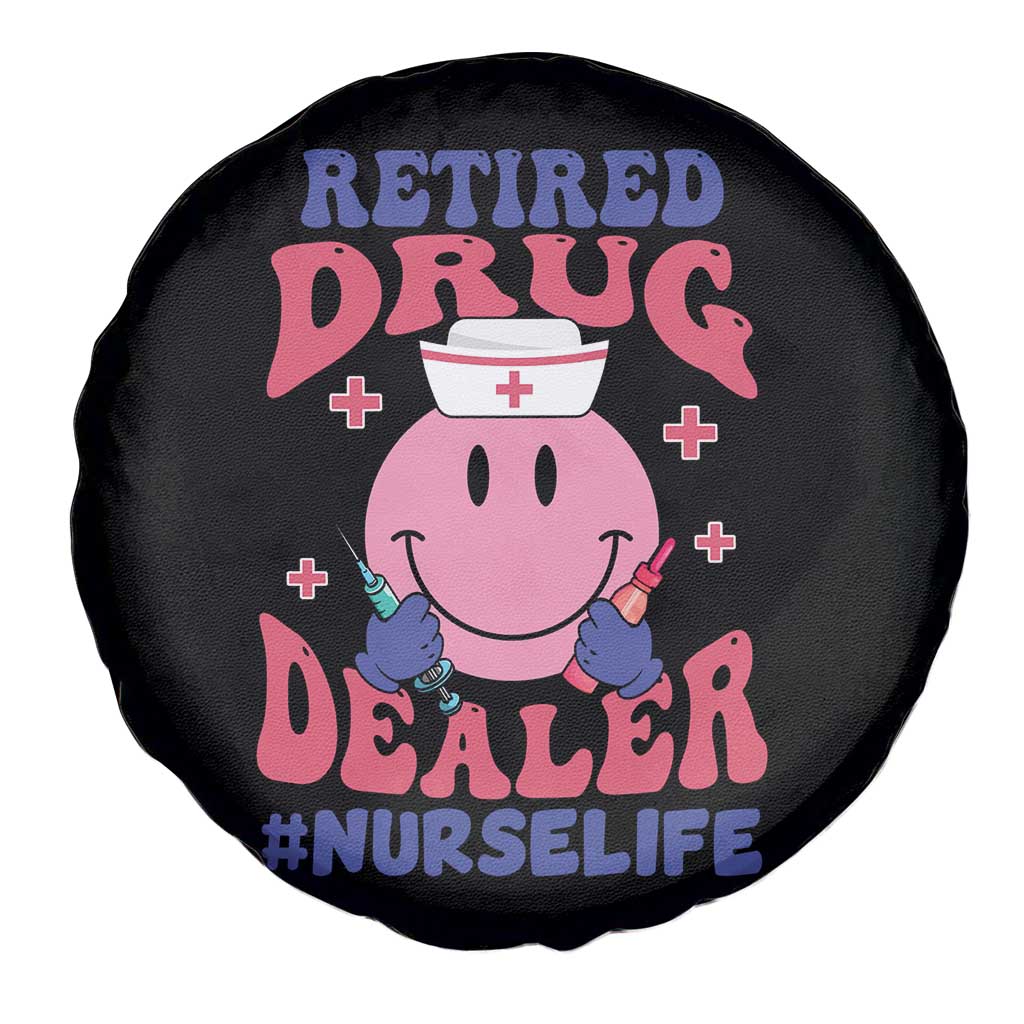 Funny Retired Drug Dealer Spare Tire Cover Retro Nurse Life Retirement Gift for Healthcare Workers TS02 Print Your Wear