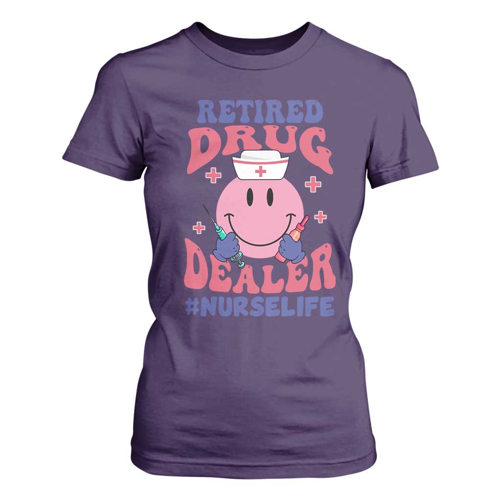 Funny Retired Drug Dealer T Shirt For Women Retro Nurse Life Retirement Gift for Healthcare Workers TS02 Purple Print Your Wear