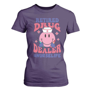 Funny Retired Drug Dealer T Shirt For Women Retro Nurse Life Retirement Gift for Healthcare Workers TS02 Purple Print Your Wear