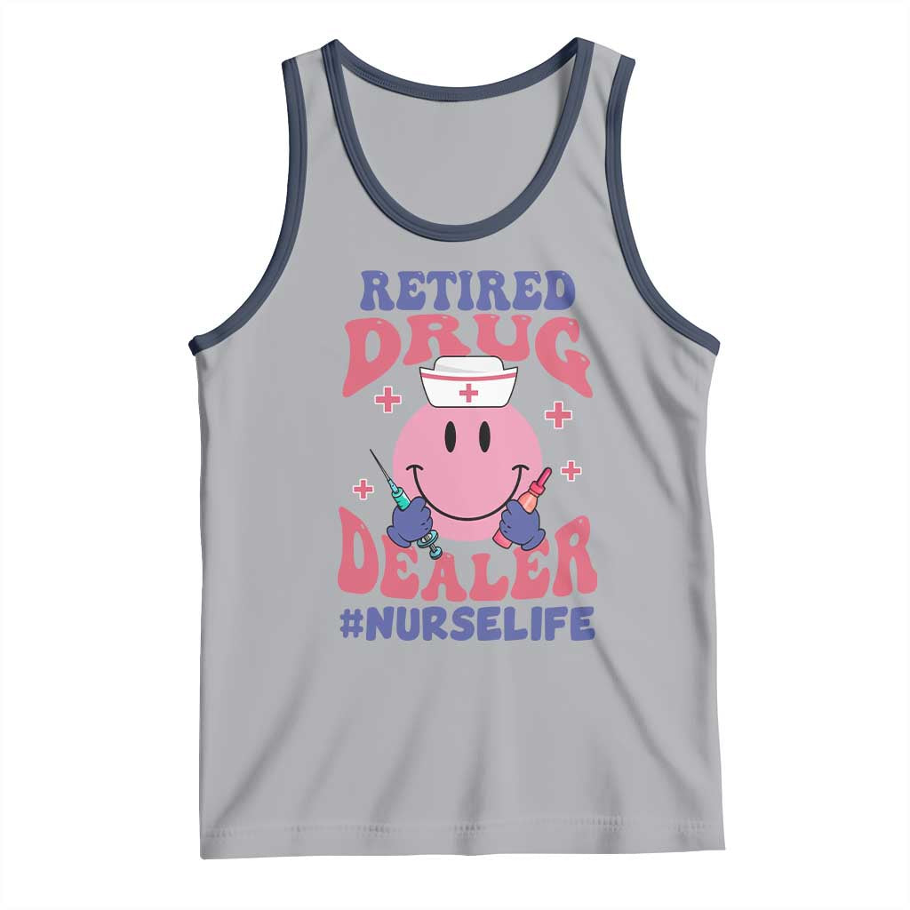 Funny Retired Drug Dealer Tank Top Retro Nurse Life Retirement Gift for Healthcare Workers TS02 Athletic Heather Navy Print Your Wear