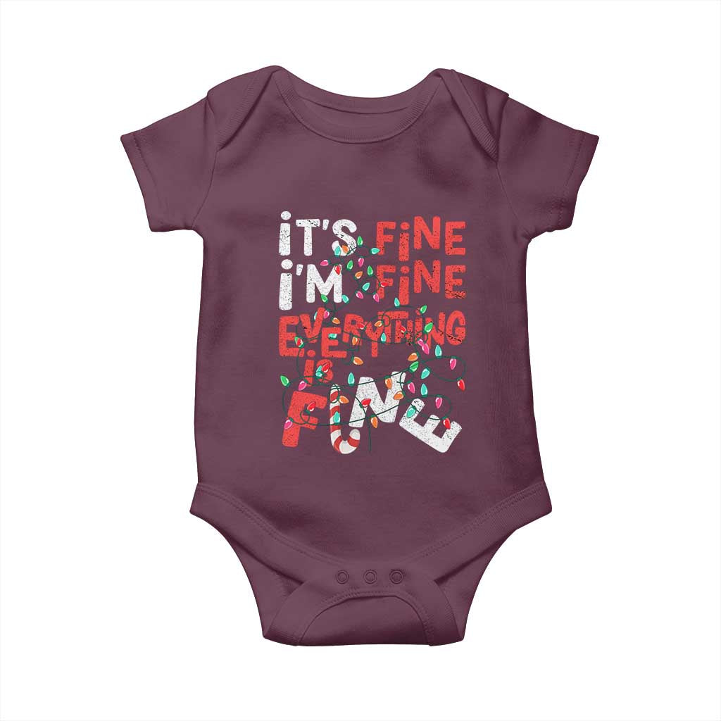 Funny Christmas Baby Onesie It's Fine I'm Fine Everthing Is Fine Xmas Lights TS02 Maroon Print Your Wear