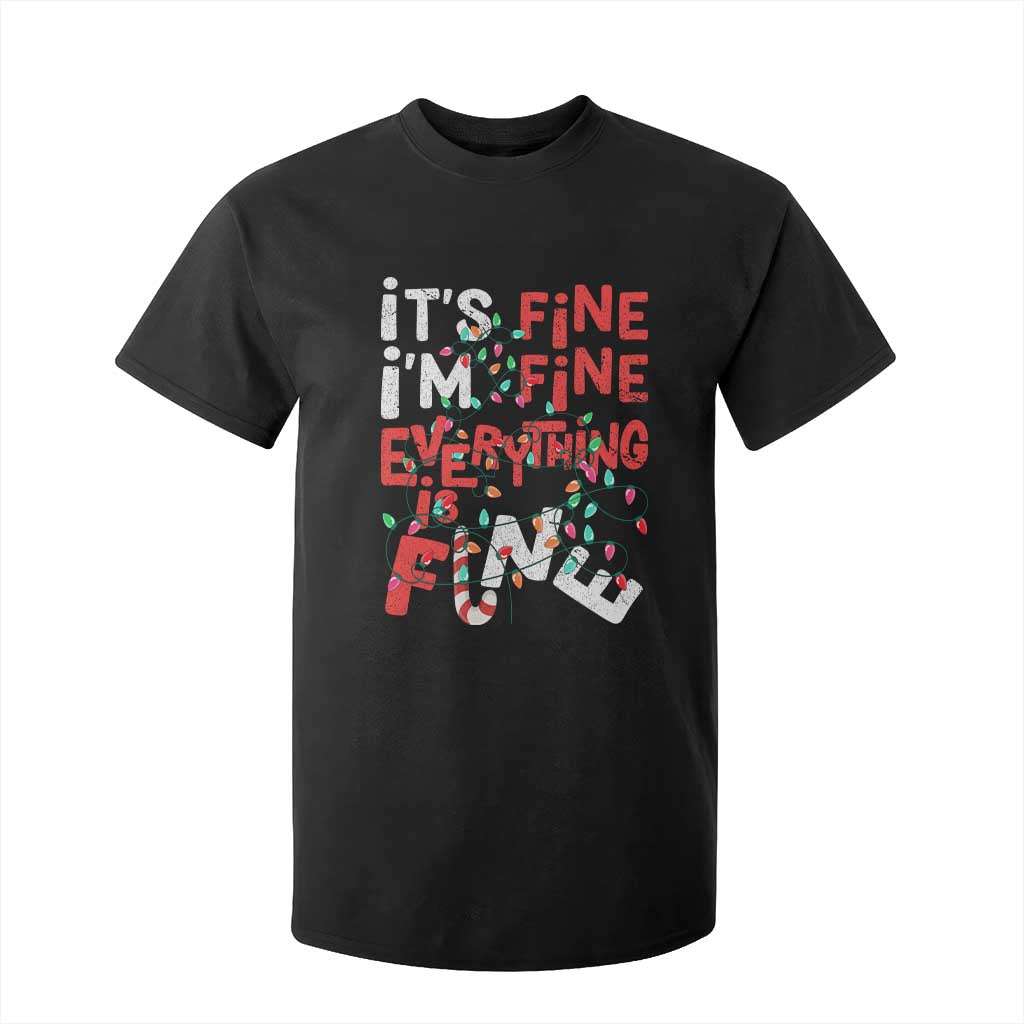 Funny Christmas T Shirt For Kid It's Fine I'm Fine Everthing Is Fine Xmas Lights TS02 Black Print Your Wear