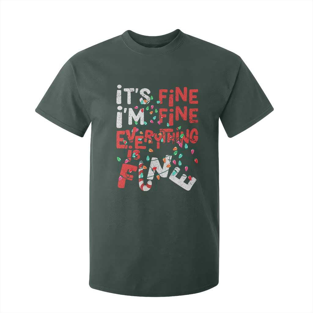 Funny Christmas T Shirt For Kid It's Fine I'm Fine Everthing Is Fine Xmas Lights TS02 Dark Forest Green Print Your Wear
