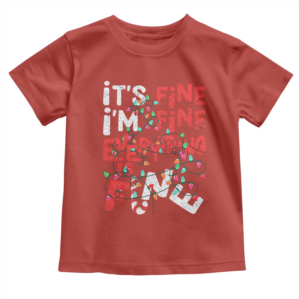 Funny Christmas Toddler T Shirt It's Fine I'm Fine Everthing Is Fine Xmas Lights TS02 Red Print Your Wear