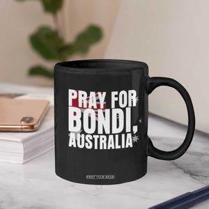 Pray for Bondi Australia Coffee Mug Memorial Unity and Support Tribute TS02 Print Your Wear