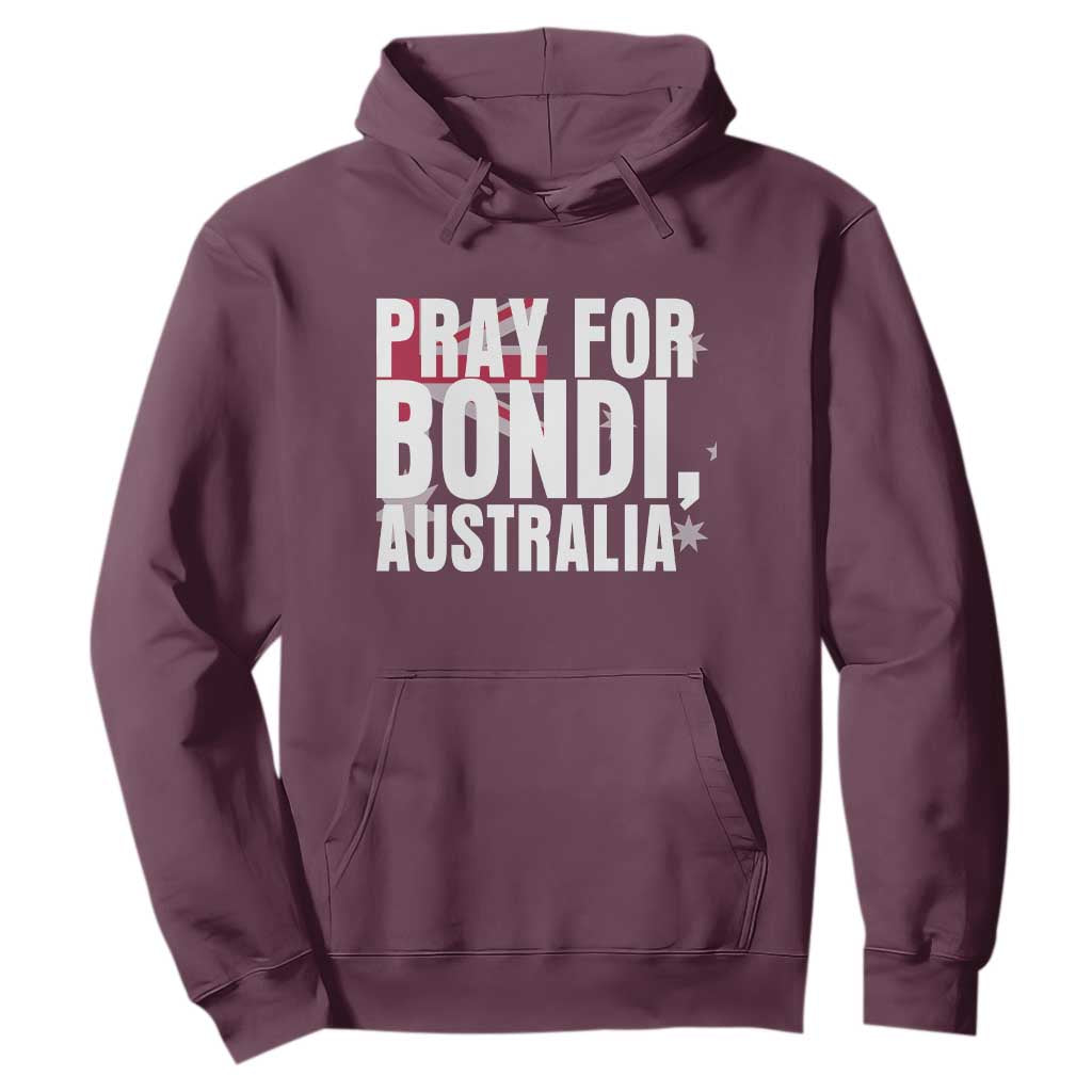 Pray for Bondi Australia Hoodie Memorial Unity and Support Tribute TS02 Maroon Print Your Wear
