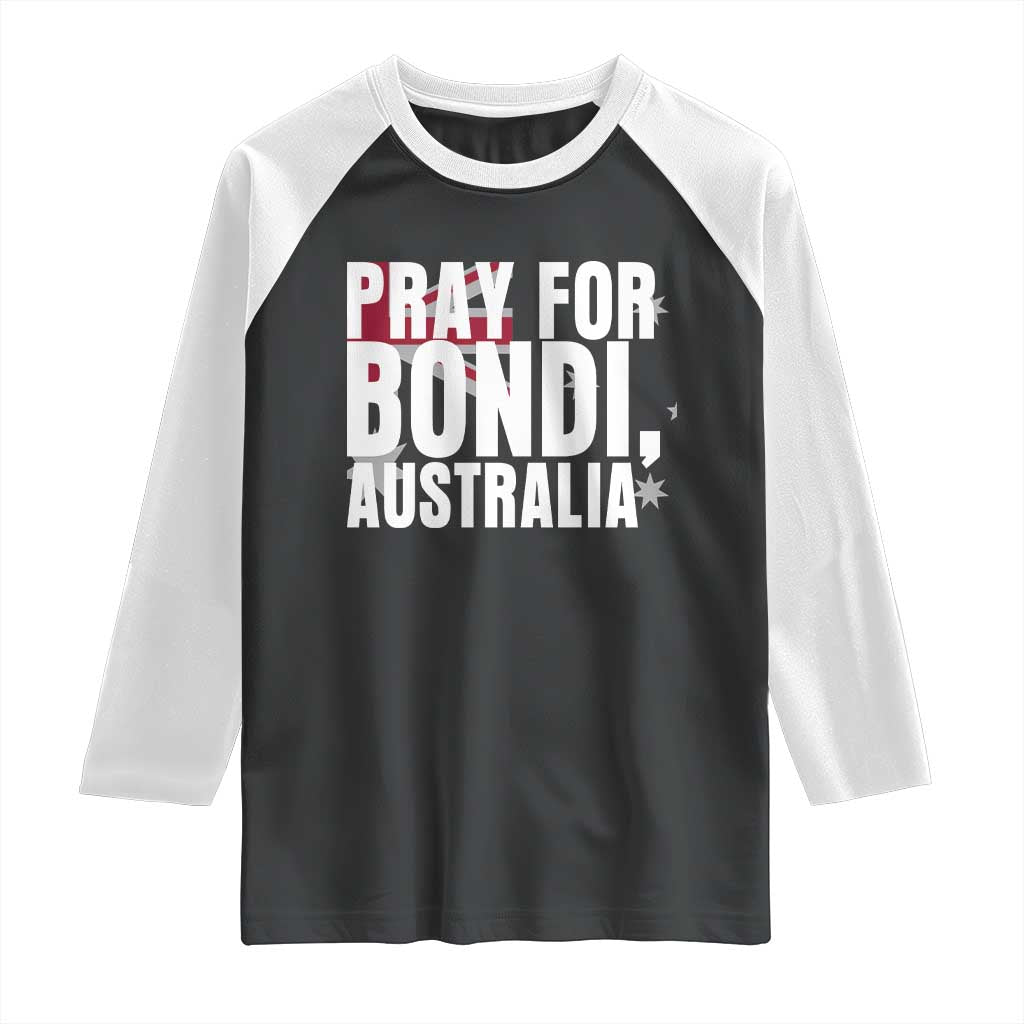 Pray for Bondi Australia Raglan Shirt Memorial Unity and Support Tribute TS02 Black White Print Your Wear