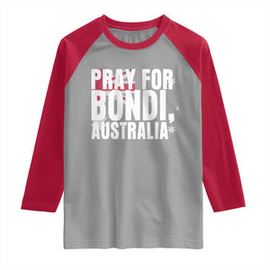 Pray for Bondi Australia Raglan Shirt Memorial Unity and Support Tribute TS02 Sport Gray Red Print Your Wear