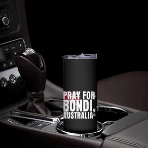 Pray for Bondi Australia Skinny Tumbler Memorial Unity and Support Tribute TS02 Print Your Wear