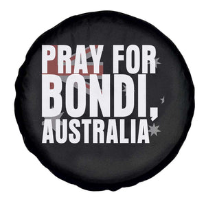 Pray for Bondi Australia Spare Tire Cover Memorial Unity and Support Tribute TS02 Print Your Wear