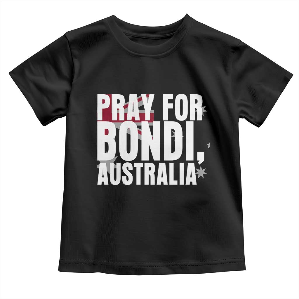 Pray for Bondi Australia Toddler T Shirt Memorial Unity and Support Tribute TS02 Black Print Your Wear
