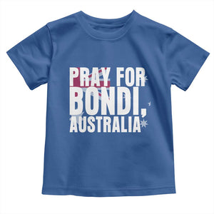 Pray for Bondi Australia Toddler T Shirt Memorial Unity and Support Tribute TS02 Royal Blue Print Your Wear