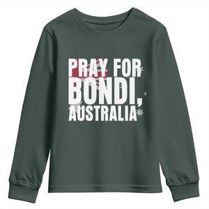 Pray for Bondi Australia Youth Sweatshirt Memorial Unity and Support Tribute TS02 Dark Forest Green Print Your Wear