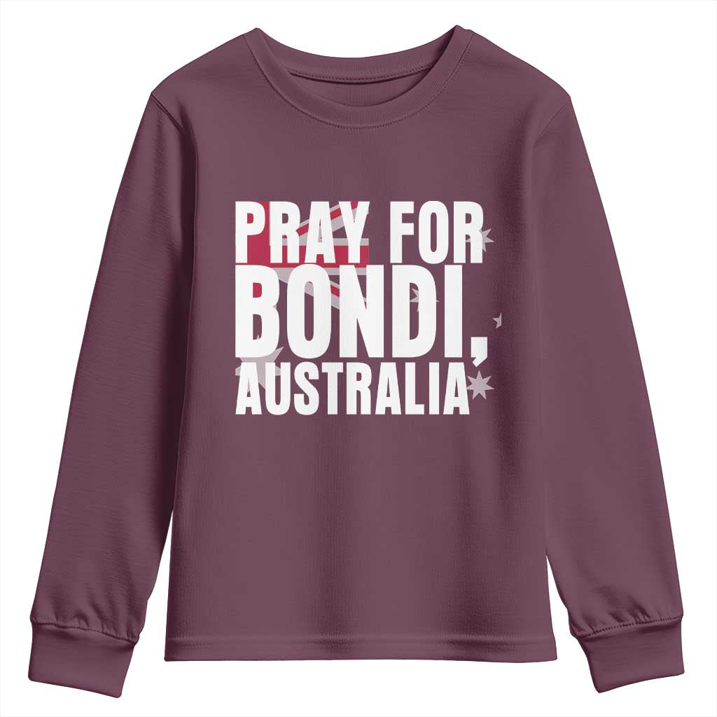Pray for Bondi Australia Youth Sweatshirt Memorial Unity and Support Tribute TS02 Maroon Print Your Wear